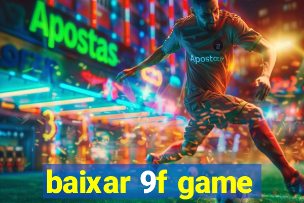 baixar 9f game